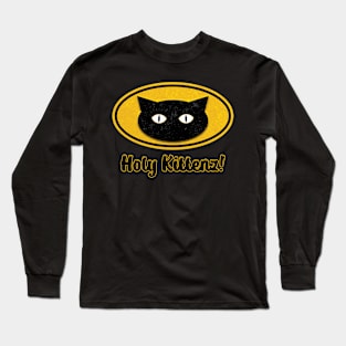 Holy Kittenz! Long Sleeve T-Shirt